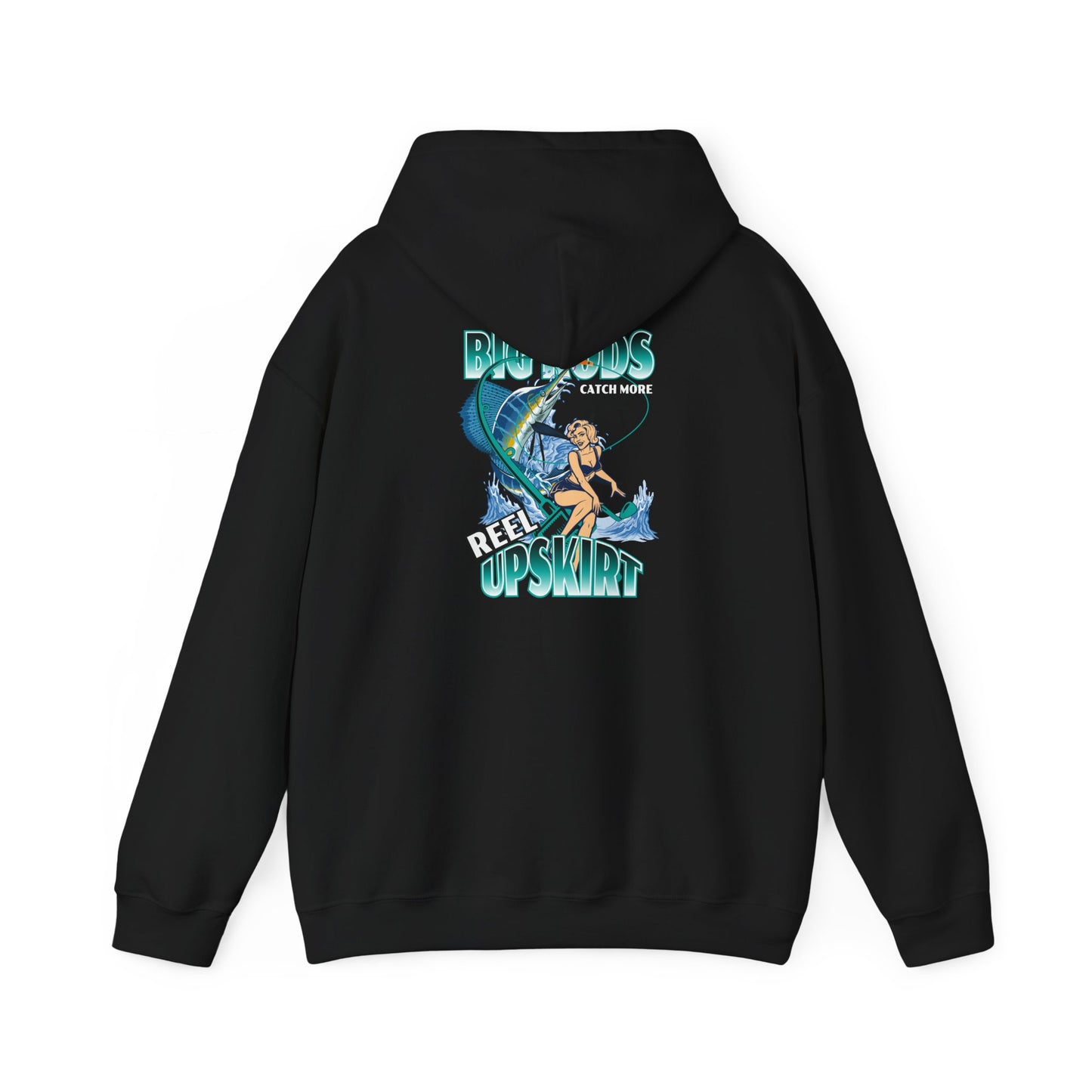 Fishing Hoodie - Big Rods Catch More Fish