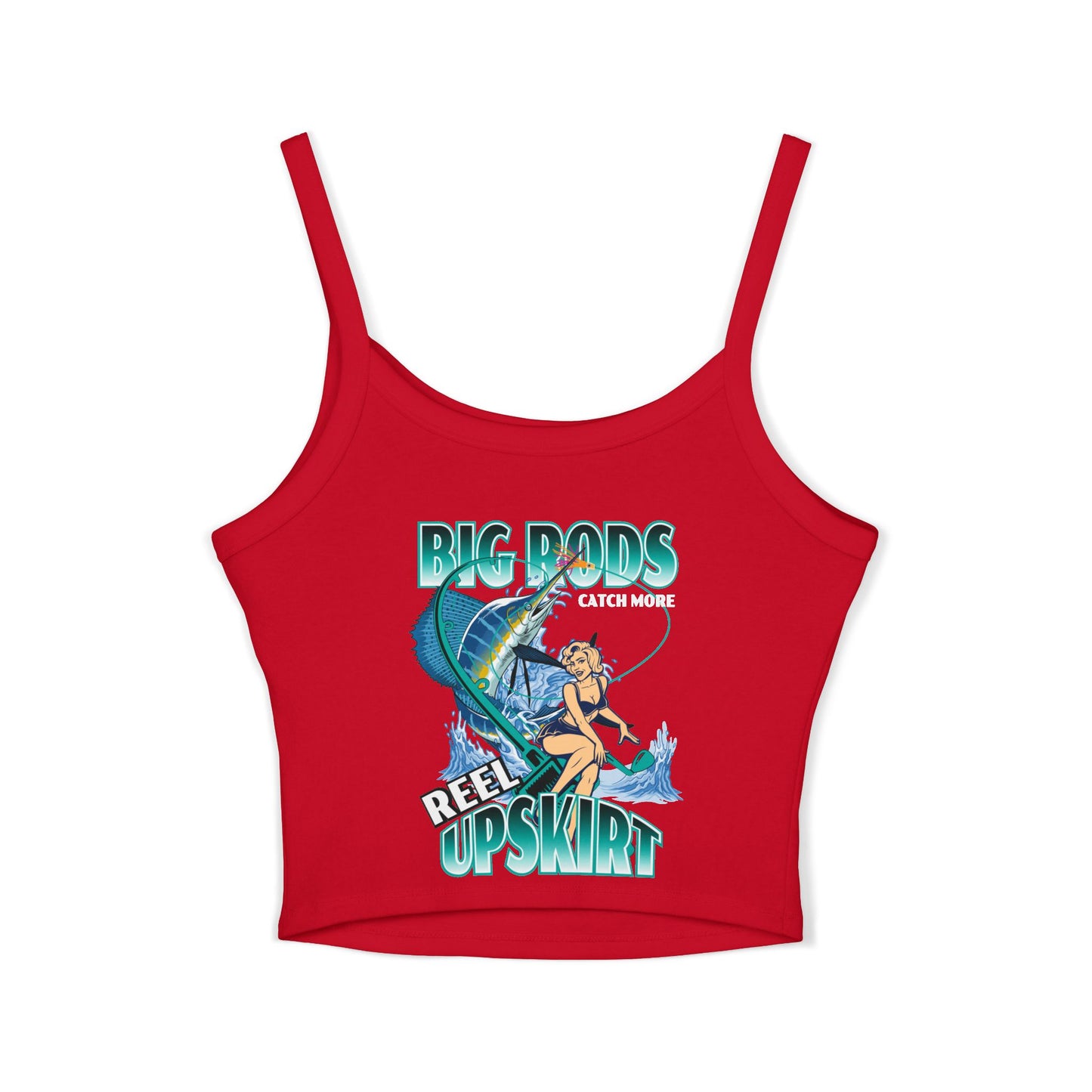 Fishing Tank Top - Big Rods Catch More