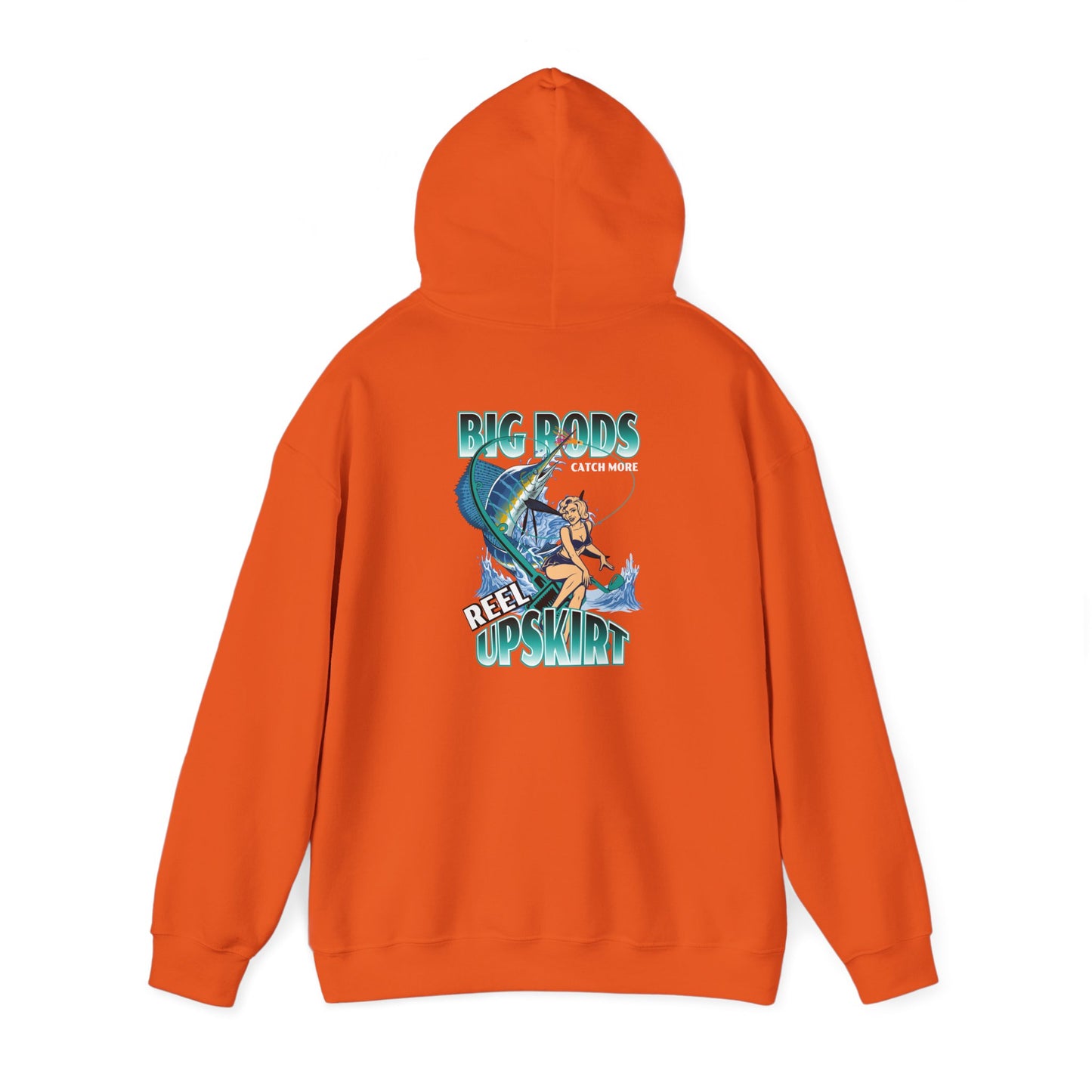 Fishing Hoodie - Big Rods Catch More Fish
