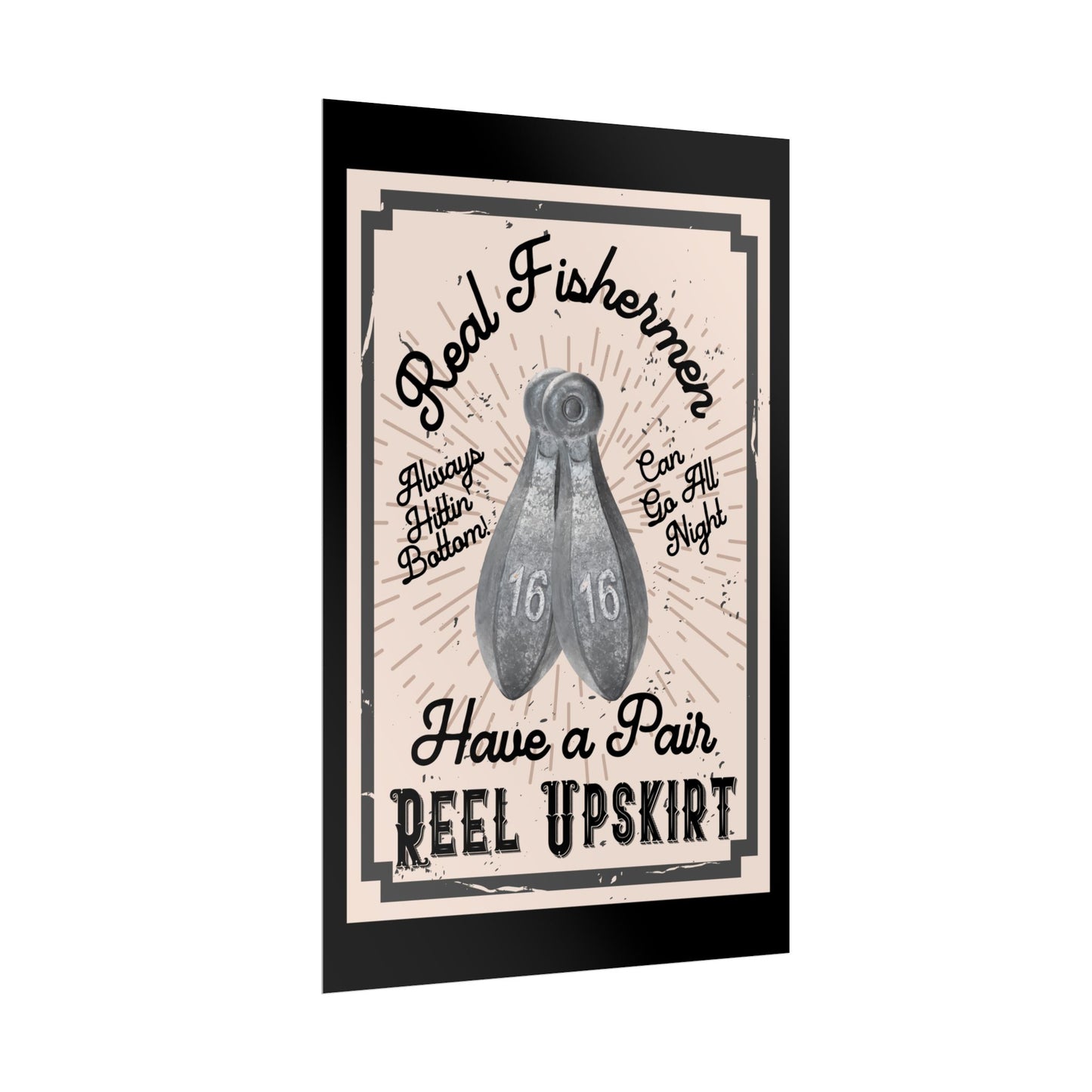 Have A Pair, Rolled Posters