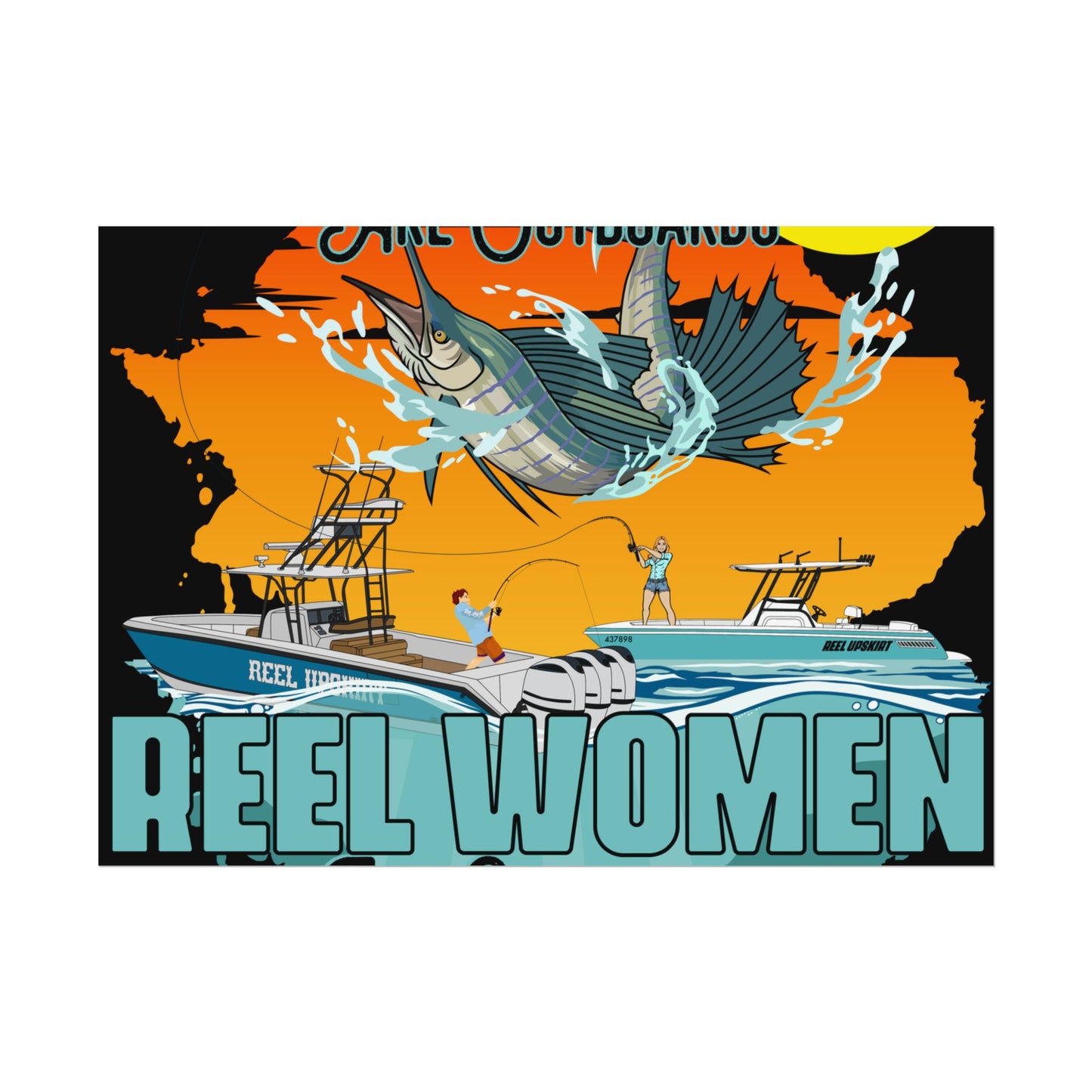 Poster: Reel Men Are Outboards, Reel Women Are Inboards