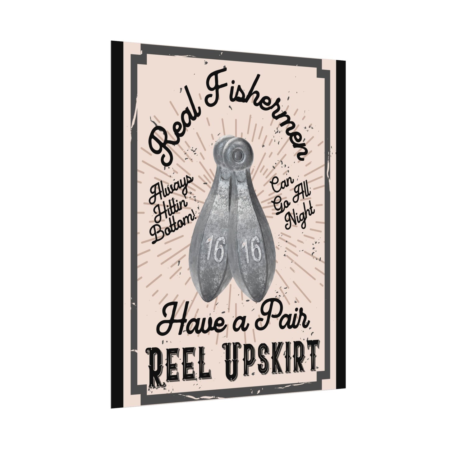 Have A Pair, Rolled Posters