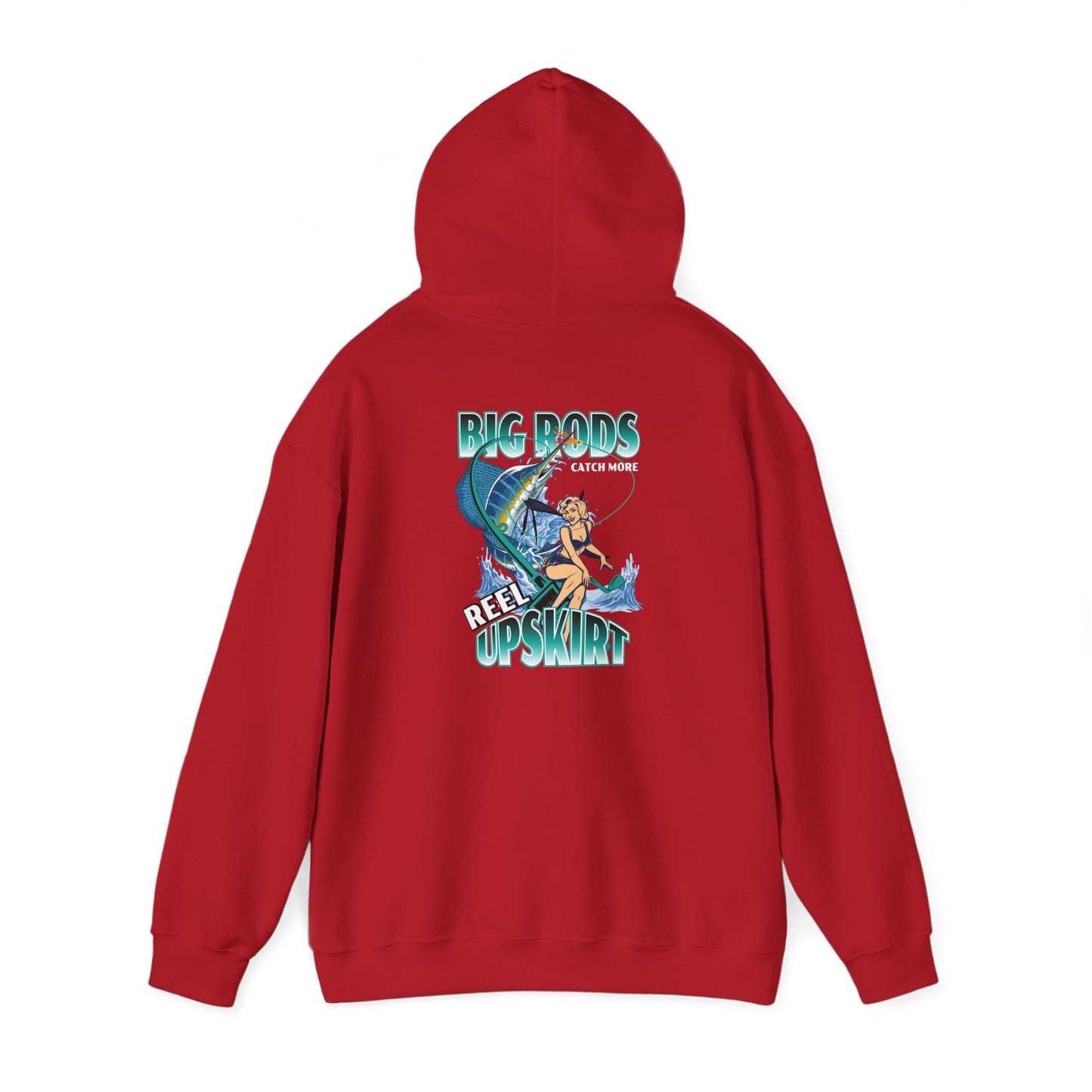 Fishing Hoodie - Big Rods Catch More Fish