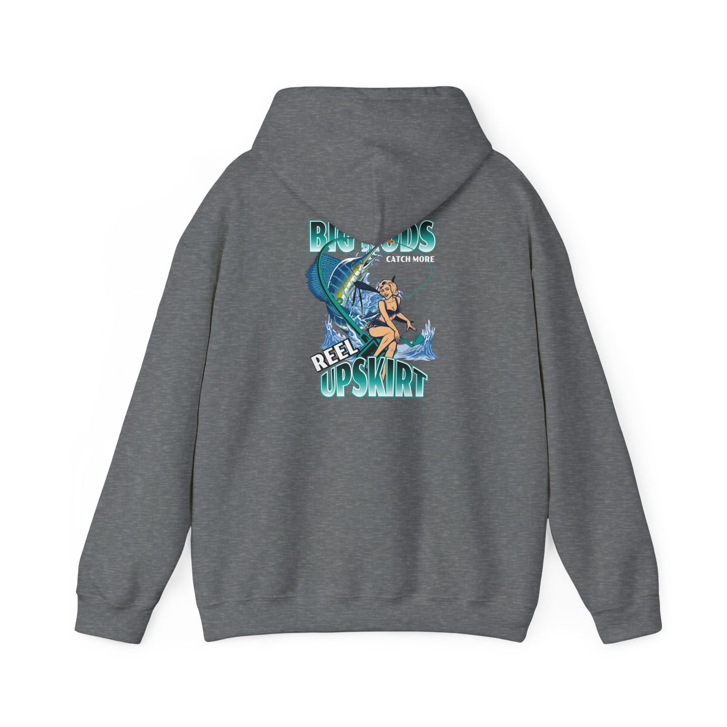 Fishing Hoodie - Big Rods Catch More Fish