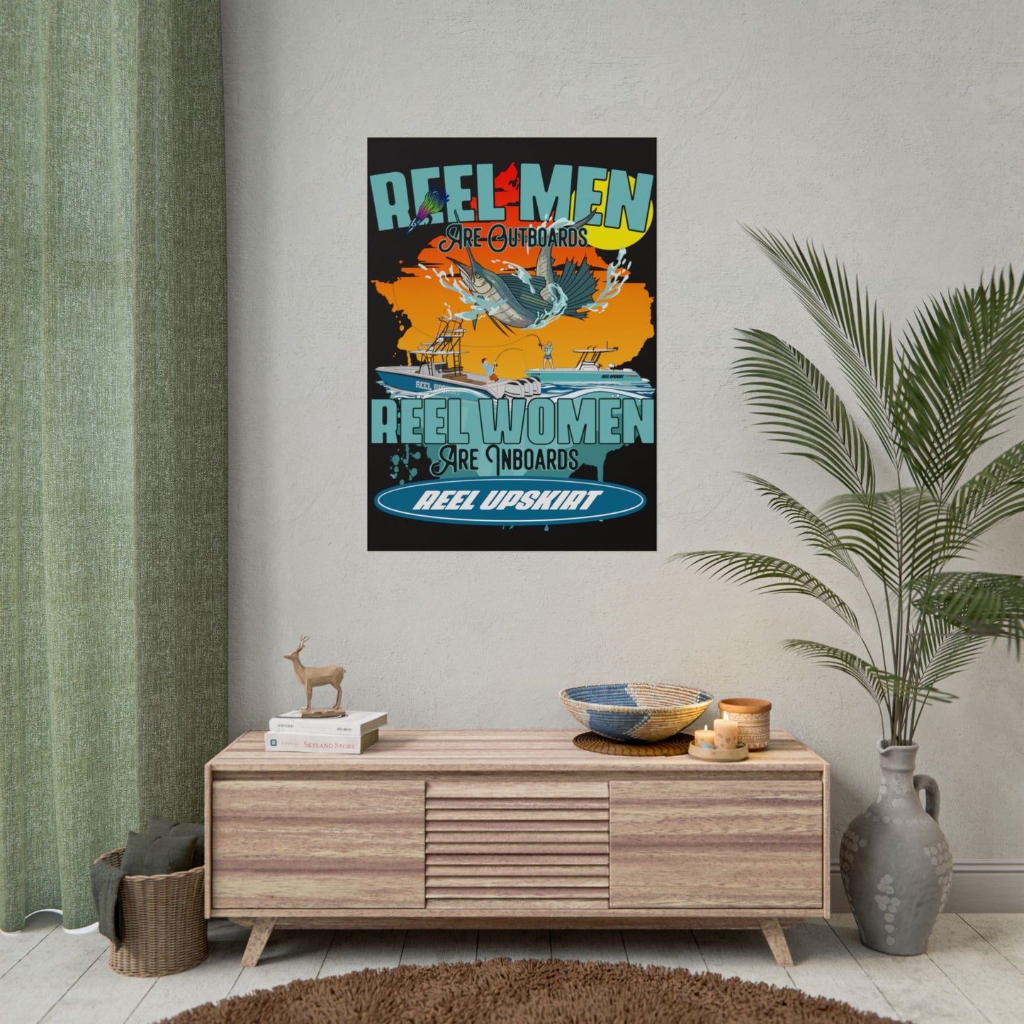 Poster: Reel Men Are Outboards, Reel Women Are Inboards