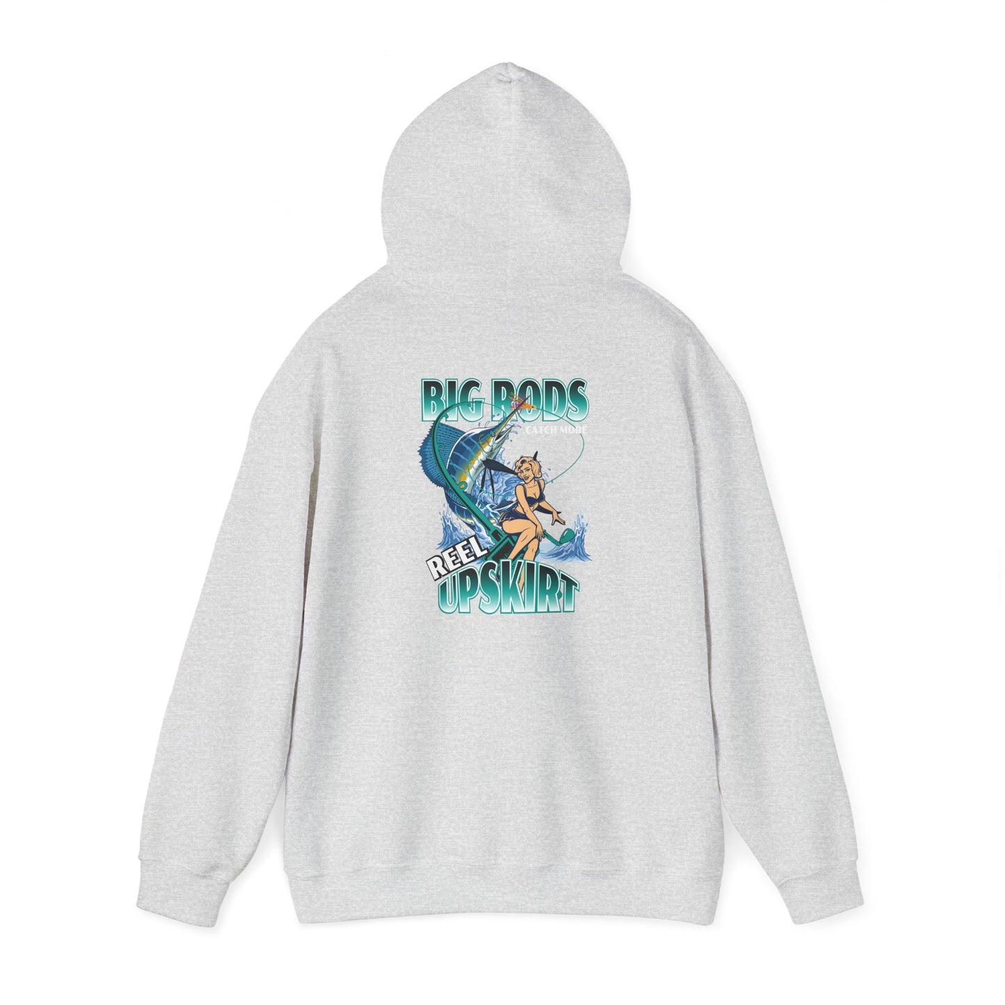 Fishing Hoodie - Big Rods Catch More Fish