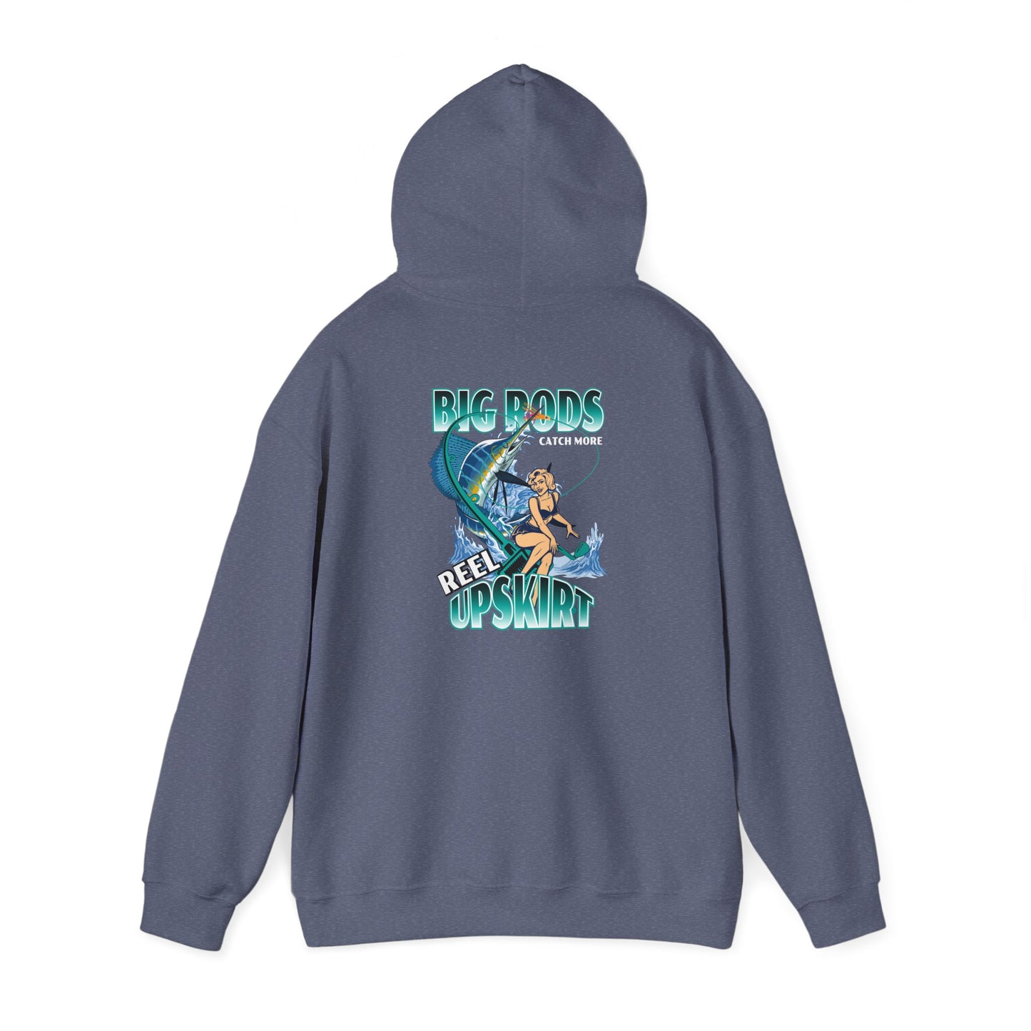 Fishing Hoodie - Big Rods Catch More Fish