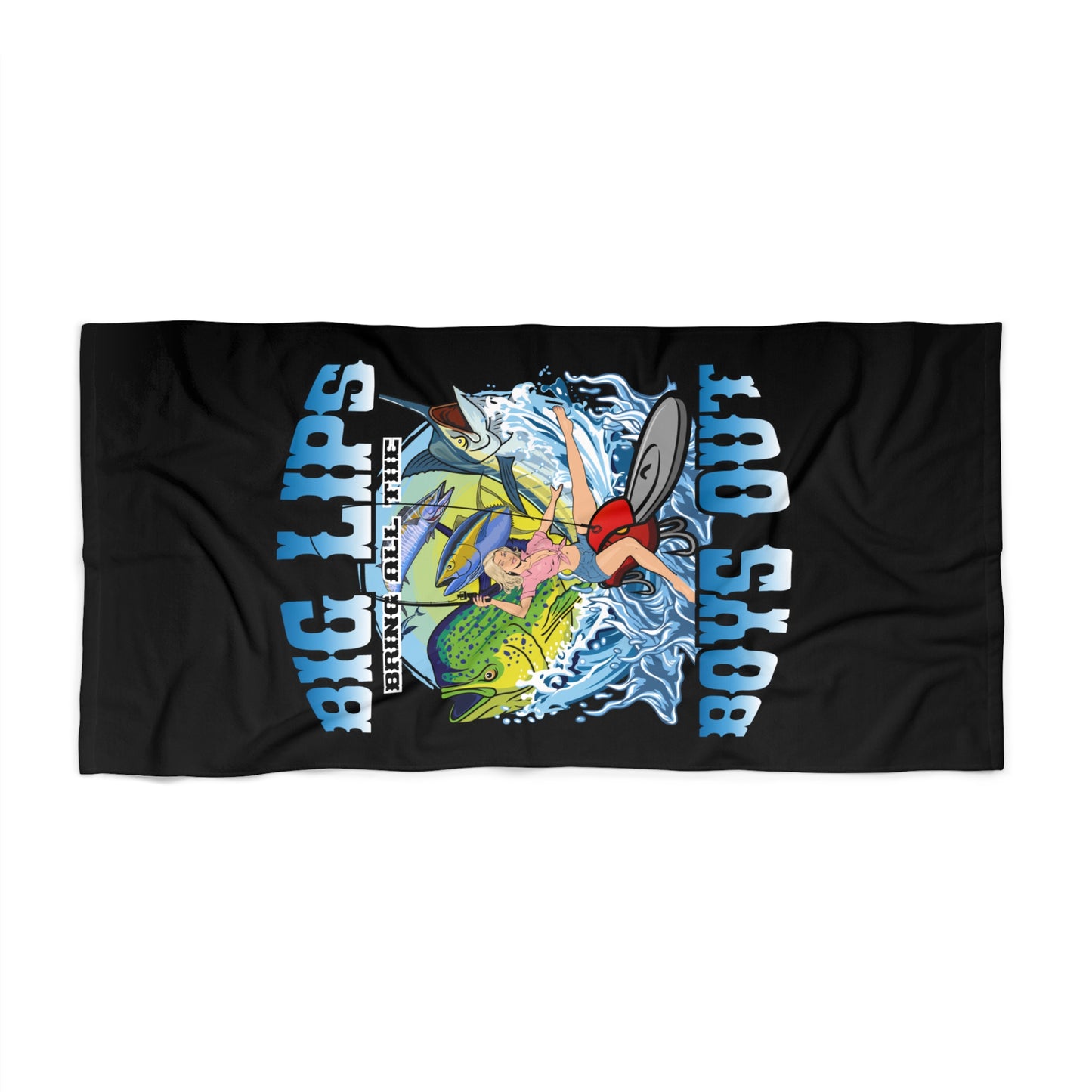 Beach Towel - Big Lips Bring out all the Boys