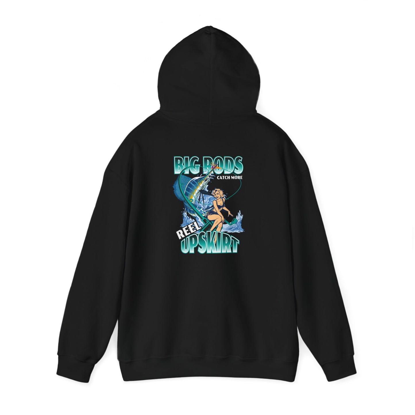 Fishing Hoodie - Big Rods Catch More Fish