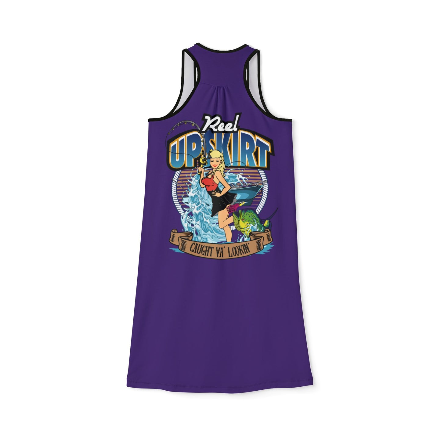 Racerback Dress - Best Seller, Caught Ya Lookin Fishing Boating