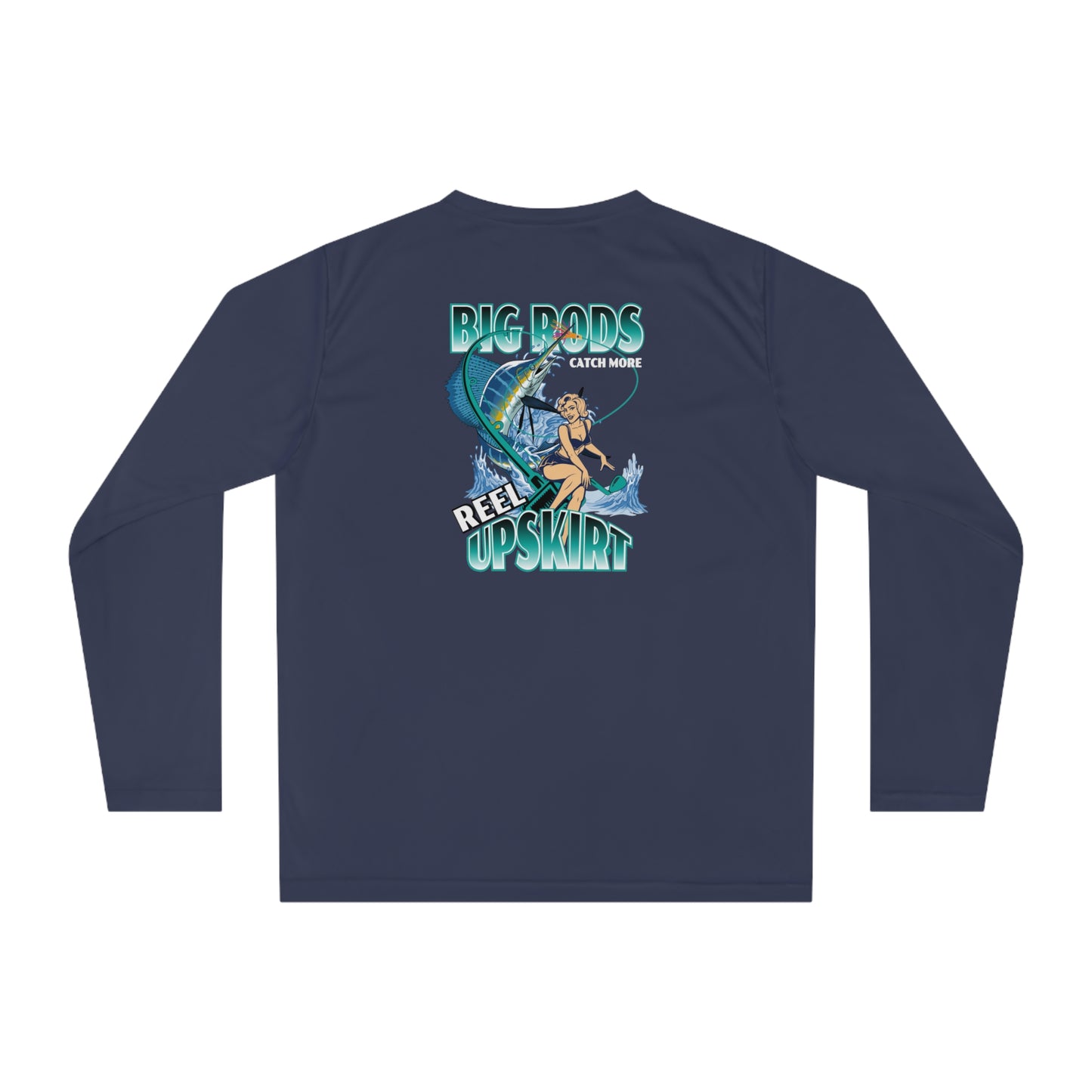 Big Rods Catch More Fish, Unisex Performance Long Sleeve Shirt UPF -40