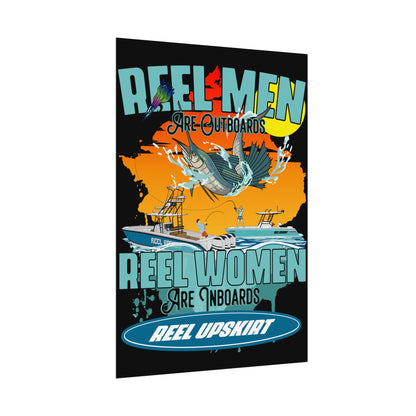 Poster: Reel Men Are Outboards, Reel Women Are Inboards