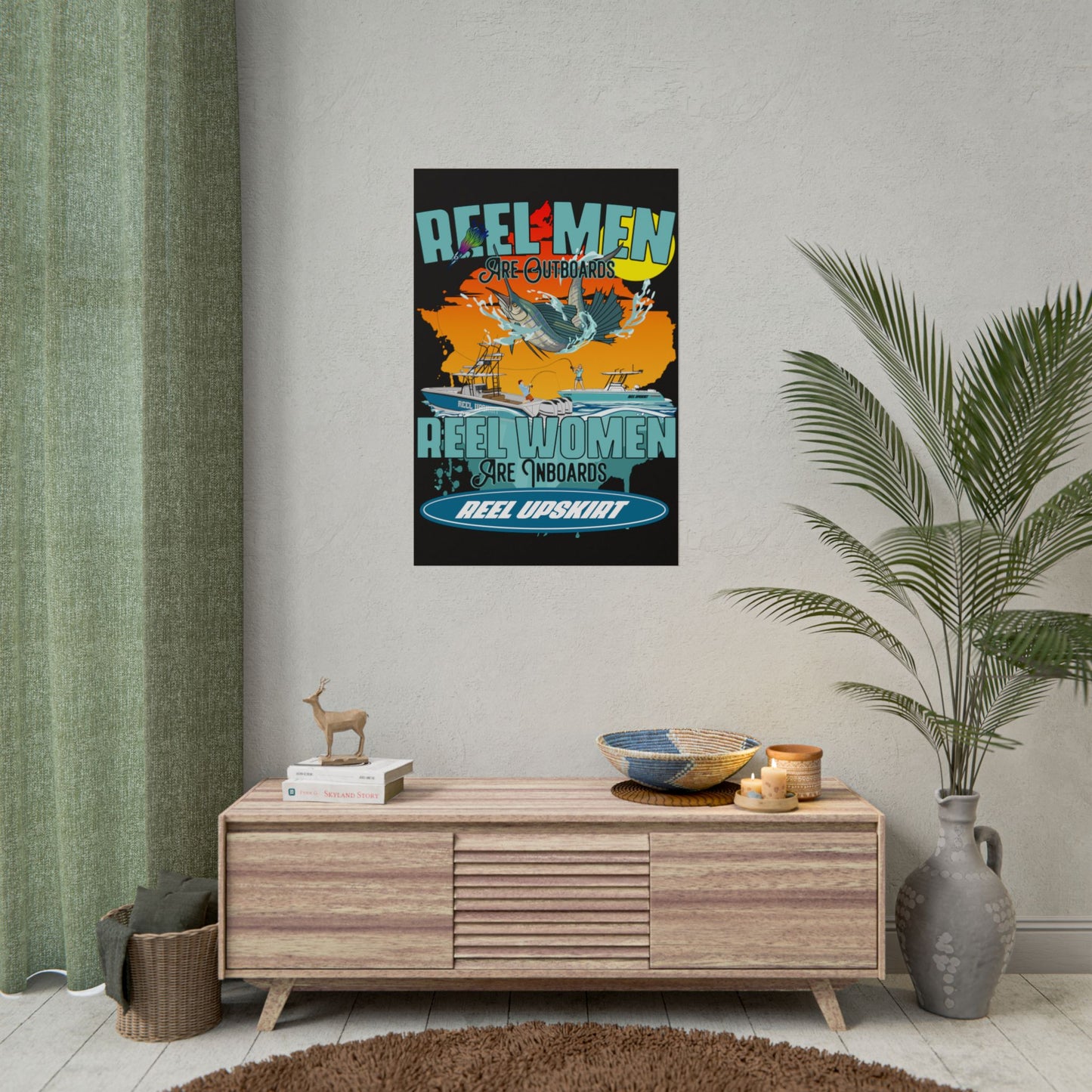 Poster: Reel Men Are Outboards, Reel Women Are Inboards