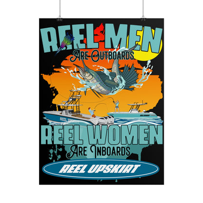 Poster: Reel Men Are Outboards, Reel Women Are Inboards