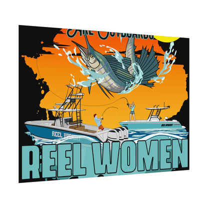 Poster: Reel Men Are Outboards, Reel Women Are Inboards